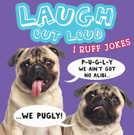 Title: Laugh Out Loud I Ruff Jokes, Author: Jeffrey Burton