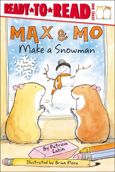 Max & Mo Make a Snowman: Ready-to-Read Level 1 (with audio recording)