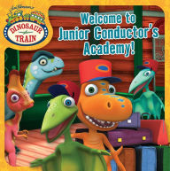 Title: Welcome to Junior Conductor's Academy!, Author: A. E. Dingee