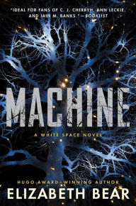 Ebook pdf files free download Machine: A White Space Novel CHM DJVU ePub by Elizabeth Bear English version