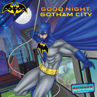 Title: Good Night, Gotham City, Author: Uwe Weith#x000F6;ner