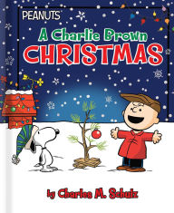 Title: A Charlie Brown Christmas: Deluxe Edition, Author: Charles M. Schulz