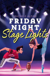 Title: Friday Night Stage Lights, Author: Rachele Alpine