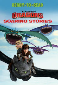 Title: How to Train Your Dragon: Soaring Stories, Author: Various