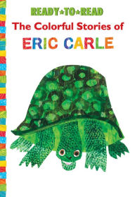 Title: The Colorful Stories of Eric Carle, Author: Various