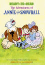 The Adventures of Annie and Snowball