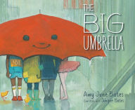 Title: The Big Umbrella, Author: Amy June Bates