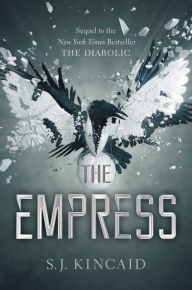 Title: The Empress (Diabolic Series #2), Author: S. J. Kincaid