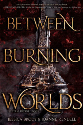 Between Burning Worlds (System Divine Series #2)