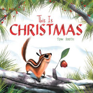 Title: This Is Christmas, Author: Tom Booth