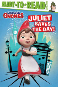 Title: Juliet Saves the Day!: Ready-to-Read Level 2, Author: Choir of the Russian Orthodox