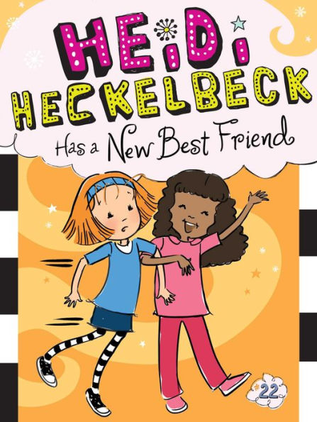 Heidi Heckelbeck Has a New Best Friend (Heidi Heckelbeck Series #22)