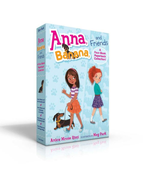 Anna, Banana, and Friends-A Four-Book Paperback Collection! (Boxed Set): Anna, Banana, and the Friendship Split; Anna, Banana, and the Monkey in the Middle; Anna, Banana, and the Big-Mouth Bet; Anna, Banana, and the Puppy Parade