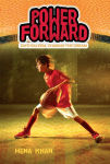 Alternative view 1 of Power Forward (Zayd Saleem, Chasing the Dream Series #1)