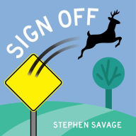 Title: Sign Off, Author: Stephen Savage