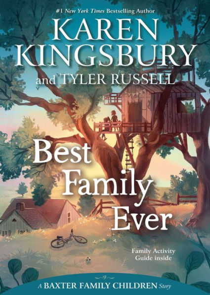 Best Family Ever (Baxter Family Children Story #1)