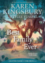 Best Family Ever (Baxter Family Children Story #1)