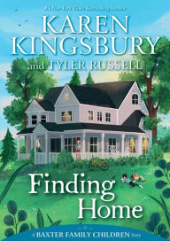 Finding Home (Baxter Family Children Story #2)