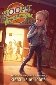 Title: Out of Bounds, Author: Elena Delle Donne