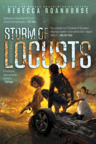 Title: Storm of Locusts, Author: Rebecca Roanhorse