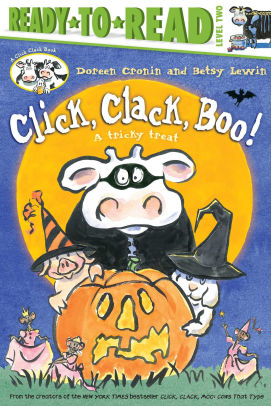 Click, Clack, Boo! by Doreen Cronin and Betsy Lewin