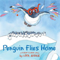 Title: Penguin Flies Home, Author: Lita Judge