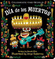 Title: Día de los Muertos, Author: Hannah Eliot