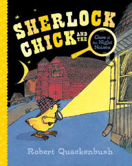 Download books in french Sherlock Chick and the Case of the Night Noises MOBI DJVU PDB 9781534415256 by Robert Quackenbush, Robert Quackenbush