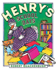 Title: Henry's School Days, Author: Robert Quackenbush