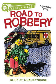 Road to Robbery: A QUIX Book