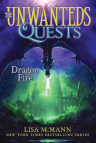 Dragon Fire (Unwanteds Quests Series #5)