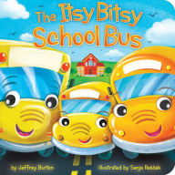 Title: The Itsy Bitsy School Bus, Author: Jeffrey Burton