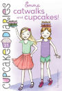 Emma Catwalks and Cupcakes! (Cupcake Diaries Series #31)