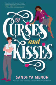 Title: Of Curses and Kisses, Author: Sandhya Menon