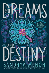 Title: Of Dreams and Destiny, Author: Sandhya Menon