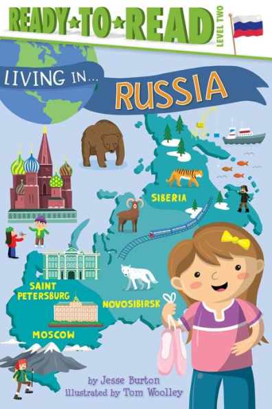 Living . Russia: Ready-to-Read Level 2