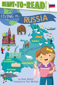 Title: Living in . . . Russia: Ready-to-Read Level 2, Author: Jesse Burton