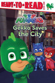 Title: Gekko Saves the City: Ready-to-Read Level 1, Author: May Nakamura