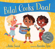 Title: Bilal Cooks Daal, Author: Aisha Saeed