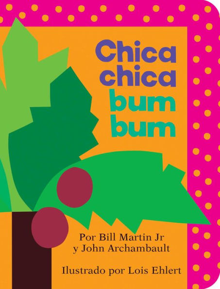 Chica chica bum bum (Chicka Chicka Boom Boom)