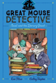 Title: Basil and the Library Ghost, Author: Cathy Hapka