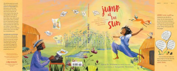 Jump at the Sun: The True Life Tale of Unstoppable Storycatcher Zora Neale Hurston