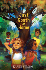 Free pdf textbook download Just South of Home by Karen Strong (English literature) 9781534419391 