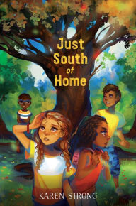 Title: Just South of Home, Author: Karen Strong