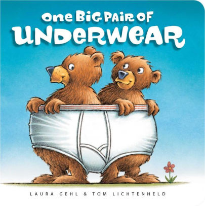 Title: One Big Pair of Underwear, Author: Laura Gehl, Tom Lichtenheld
