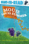 Alternative view 1 of Mouse Loves Summer: Ready-to-Read Pre-Level 1