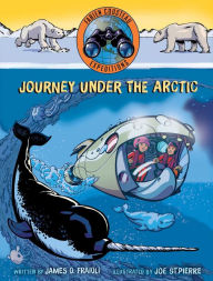 Title: Journey under the Arctic, Author: Fabien Cousteau