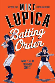 Title: Batting Order, Author: Mike Lupica