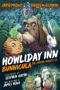 Title: Howliday Inn the Graphic Novel, Author: James Howe