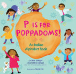 Alternative view 1 of P Is for Poppadoms!: An Indian Alphabet Book